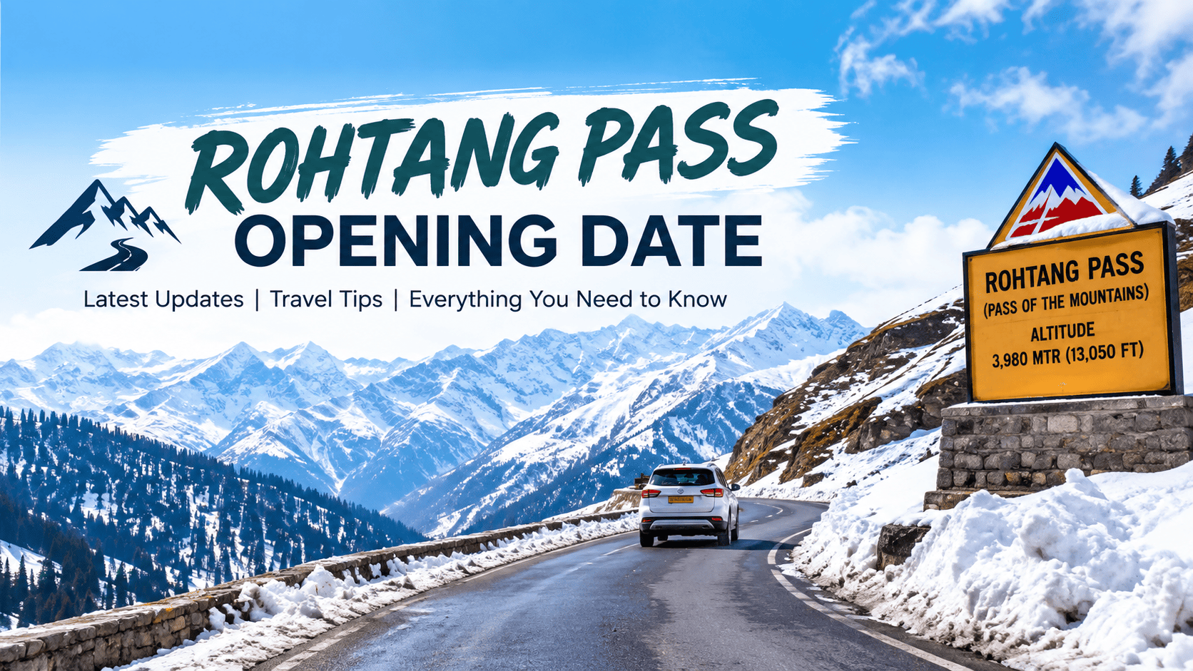 Rohtang Pass Opening Date