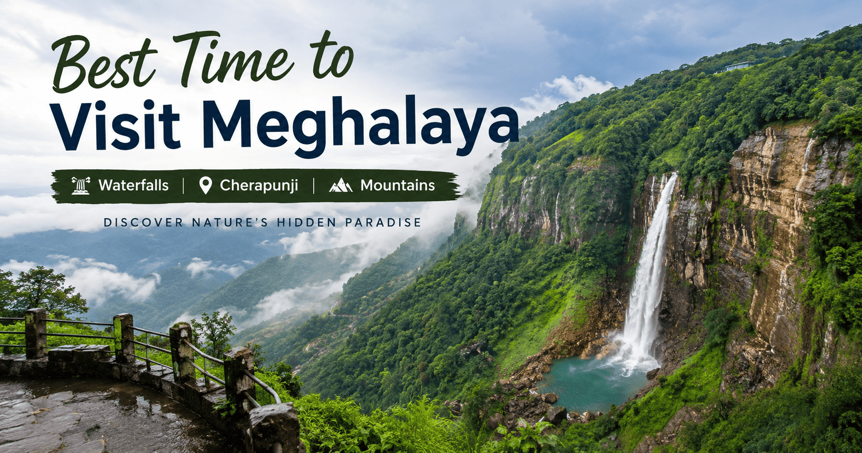 Best Time to Visit Meghalaya